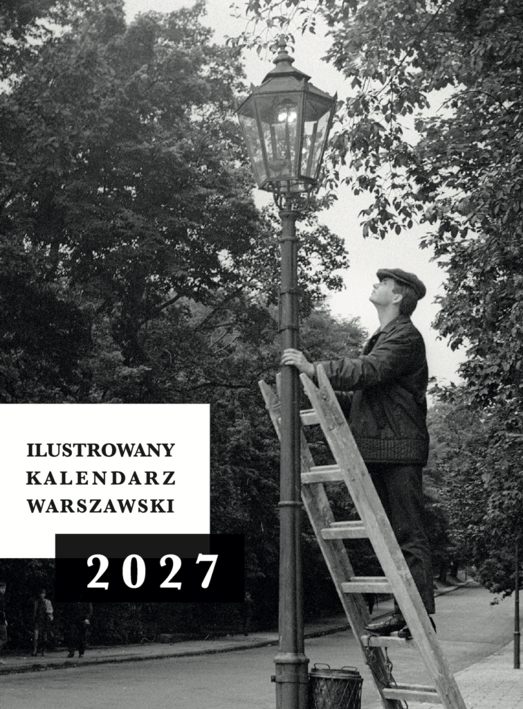 Okładka Ilustrowanego Kalendarza Warszawskiego 2027 z archiwalnym zdjęciem latarnika na drabinie